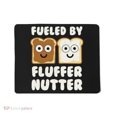 Fueled By Fluffernutter Fluffernutter Mousepad
