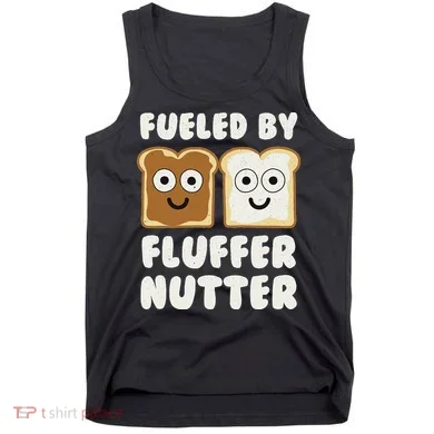 Fueled By Fluffernutter Fluffernutter Tank Top