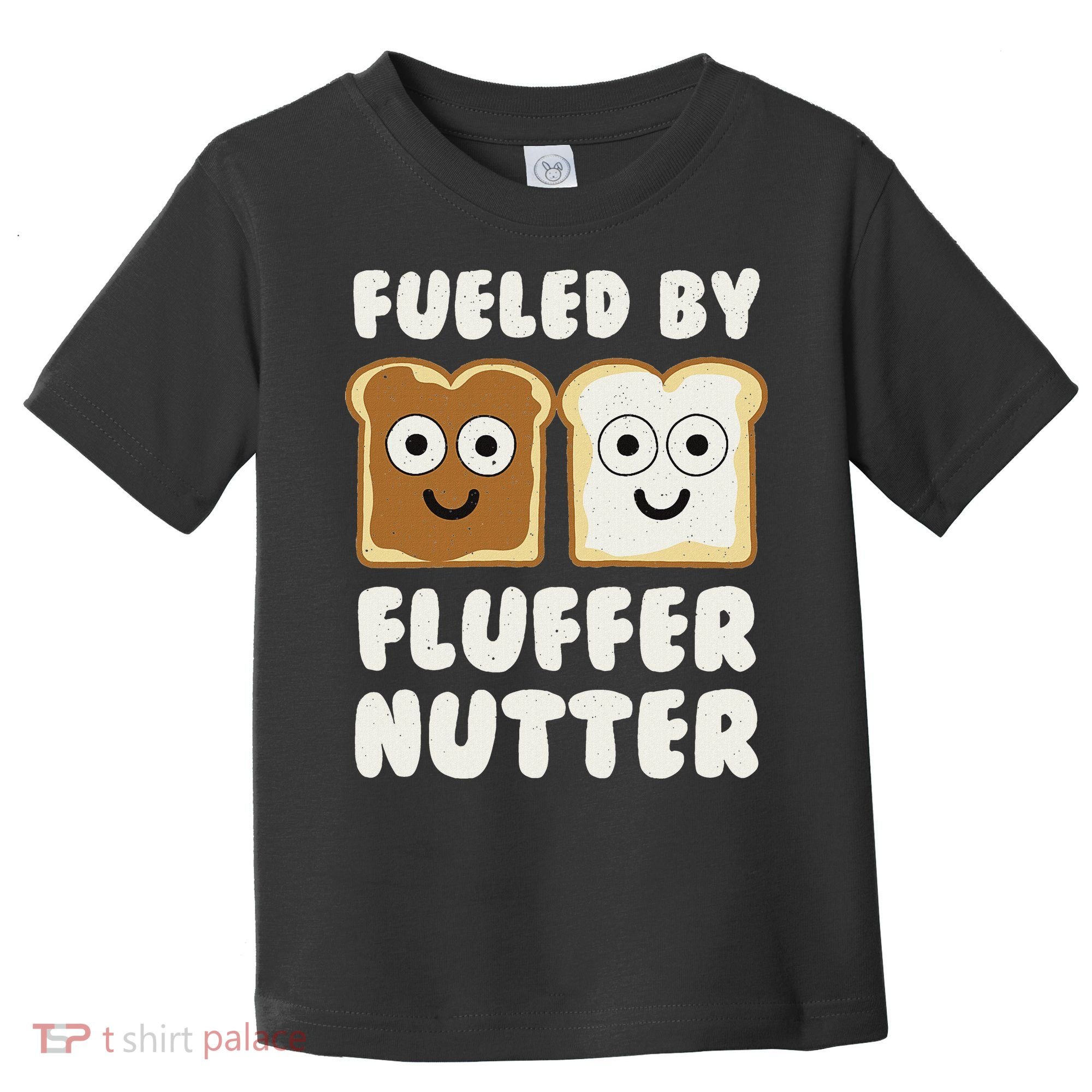 Fueled By Fluffernutter Fluffernutter Toddler T-Shirt