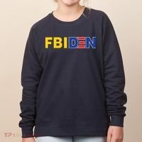 F Biden FBI Fbiden Funny Women's Sweatshirt thumb 0