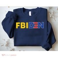 F Biden FBI Fbiden Funny Sweatshirt thumb 2