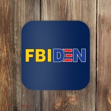 F Biden FBI Fbiden Funny Coaster