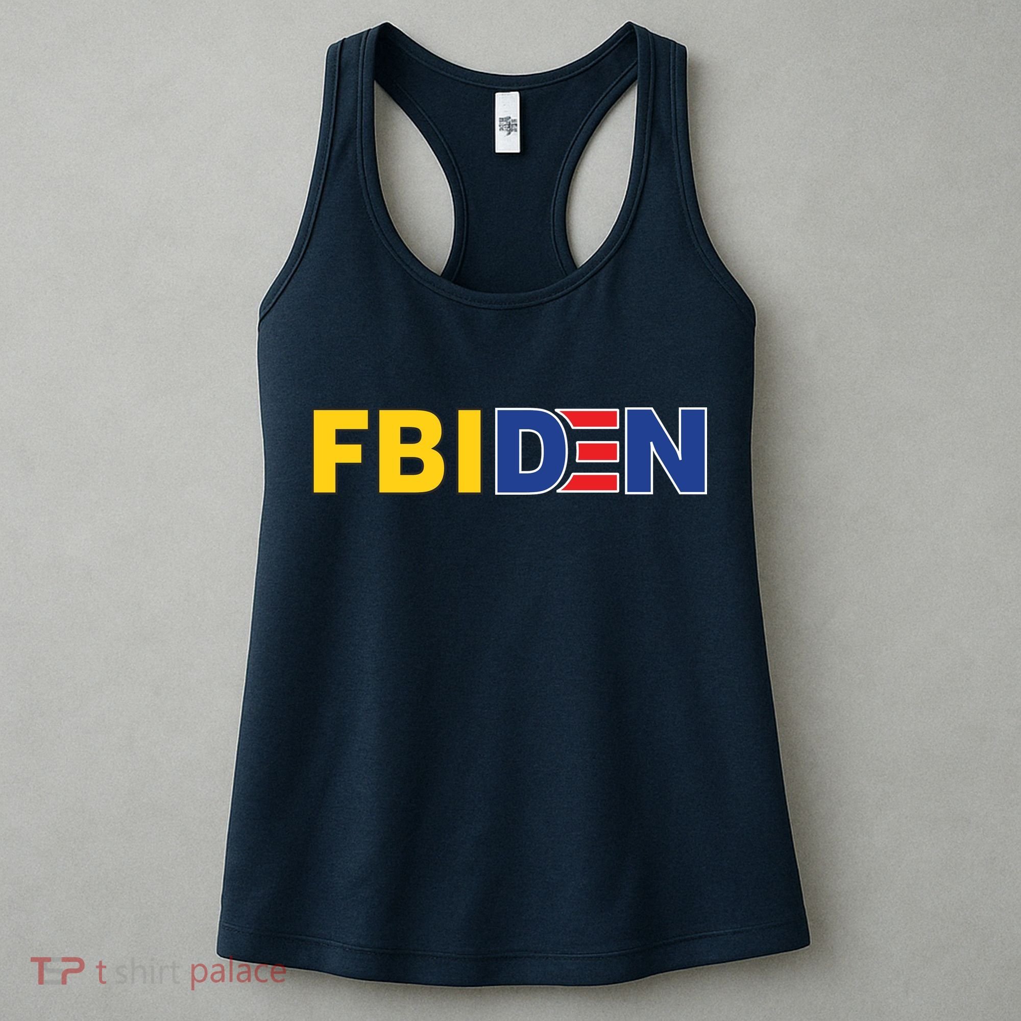 F Biden FBI Fbiden Funny Women's Tank Top