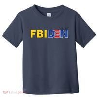 F Biden FBI Fbiden Funny Toddler T-Shirt thumb 0