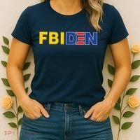 F Biden FBI Fbiden Funny Women's T-Shirt thumb 2