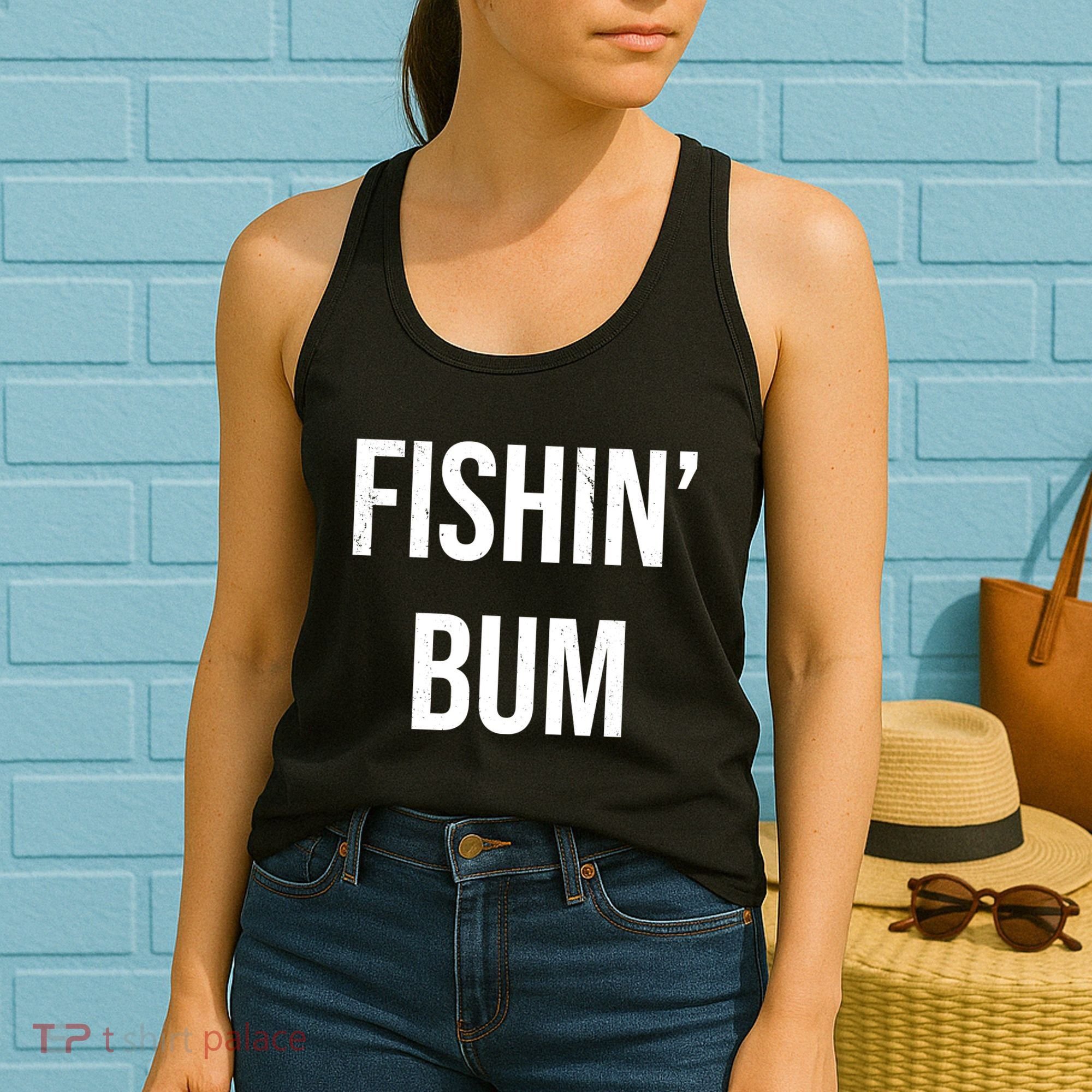 Fishin Bum Funny Fishing Fisherman Women's Tank Top