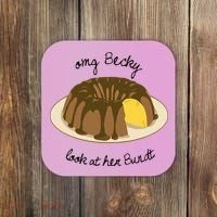 Funny Baking For Baker OMG Becky Look At Her Bundt Coaster thumb 0