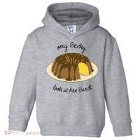 Funny Baking For Baker OMG Becky Look At Her Bundt Toddler Hoodie thumb 0