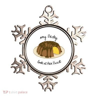 Funny Baking For Baker OMG Becky Look At Her Bundt Ornament