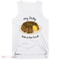 Funny Baking For Baker OMG Becky Look At Her Bundt Tank Top thumb 0
