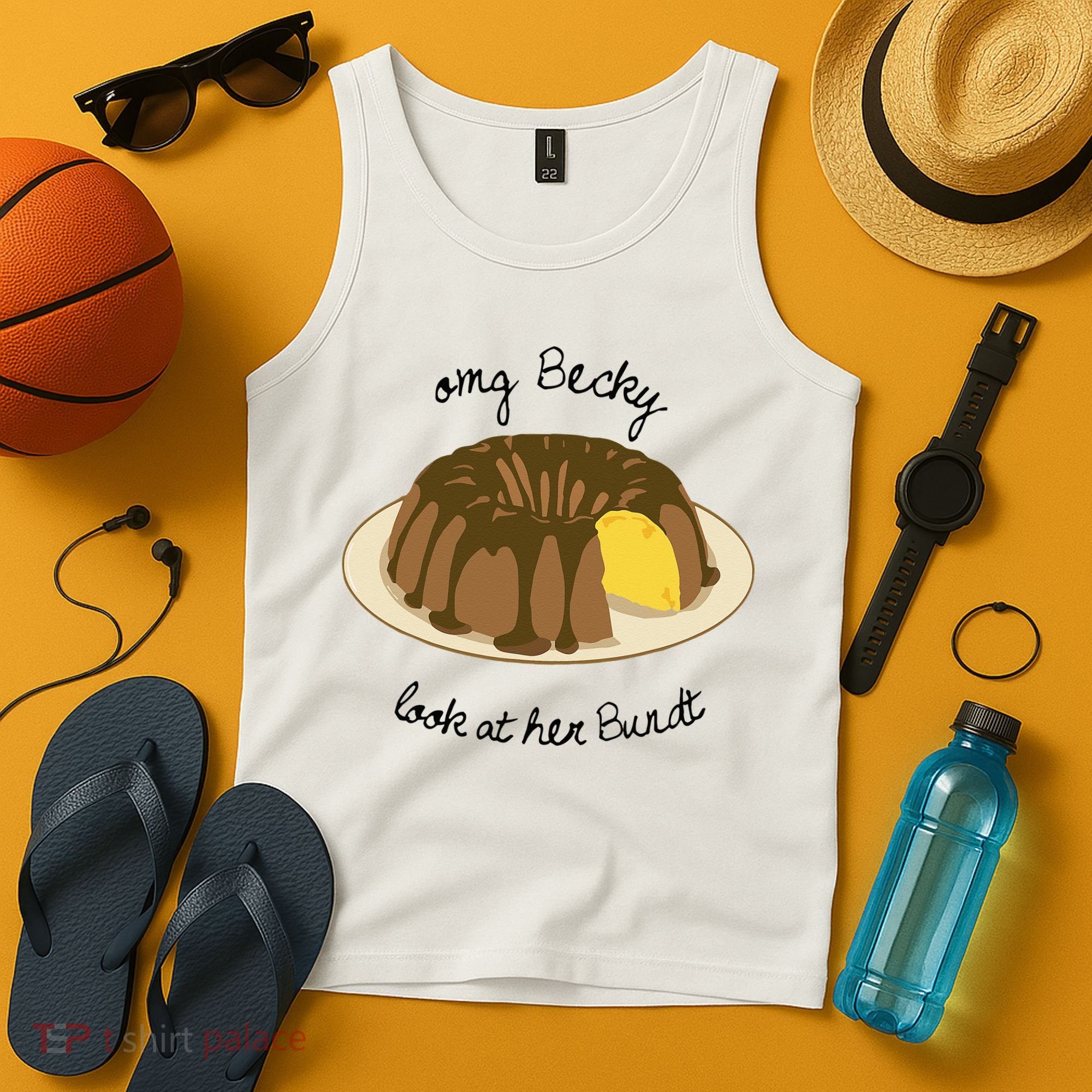 Funny Baking For Baker OMG Becky Look At Her Bundt Tank Top