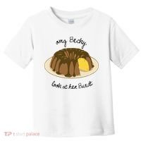 Funny Baking For Baker OMG Becky Look At Her Bundt Toddler T-Shirt thumb 0