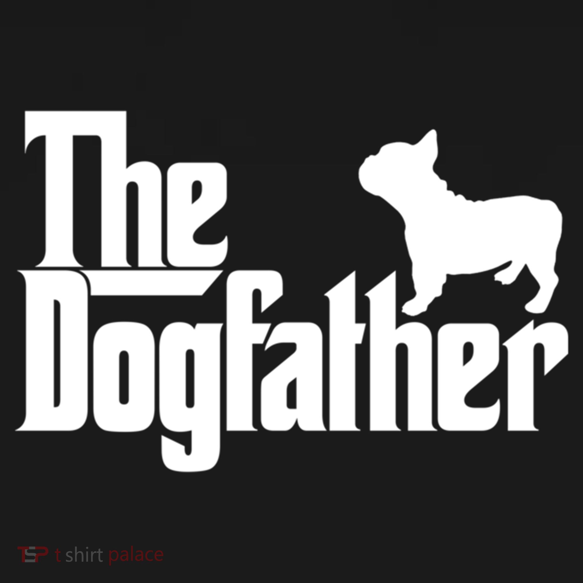 French Bulldog Father Dad Gift The Dogfather Gift Funny Gift Pajama Set