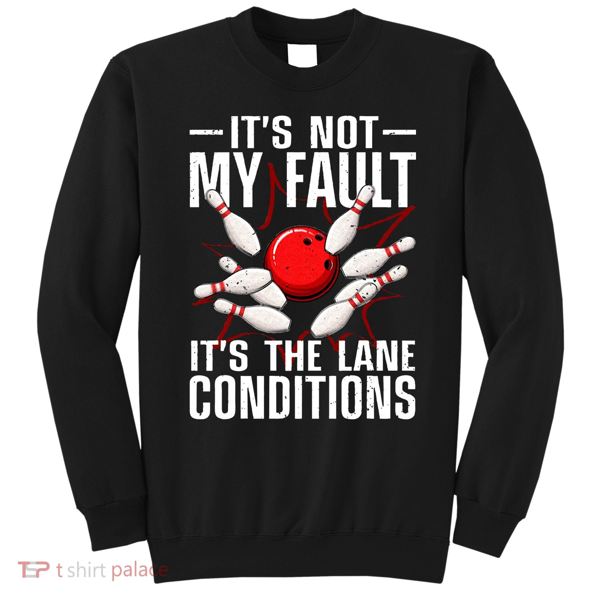Funny Bowling For Men Women Bowler Team Bowling Lane Spare Sweatshirt