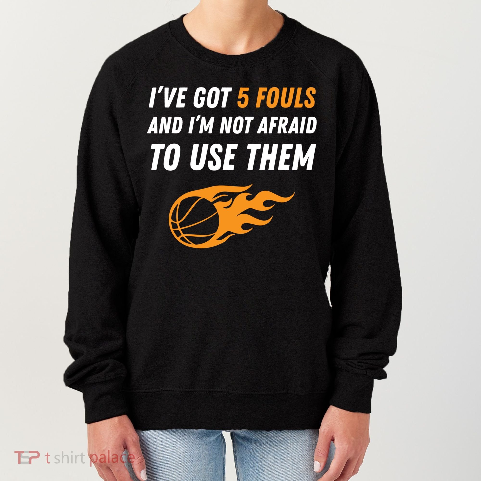 Funny Basketball Funny Gift 5 Fouls Women's Sweatshirt