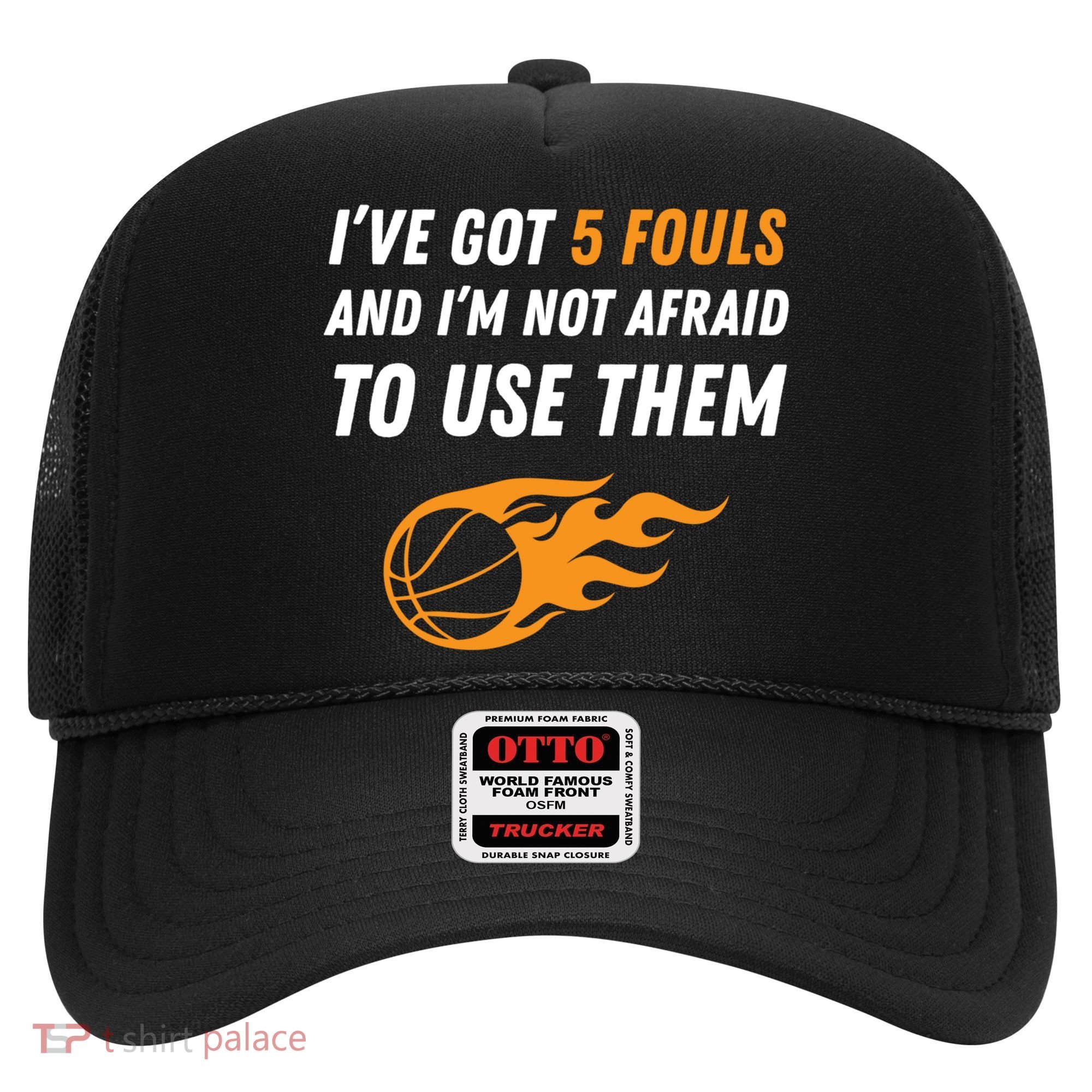 Funny Basketball Funny Gift 5 Fouls Hat