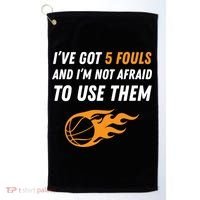 Funny Basketball Funny Gift 5 Fouls Golf Towel thumb 0