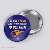 Funny Basketball Funny Gift 5 Fouls Button thumb 0