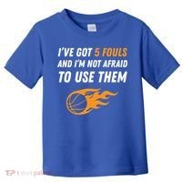 Funny Basketball Funny Gift 5 Fouls Toddler T-Shirt thumb 0