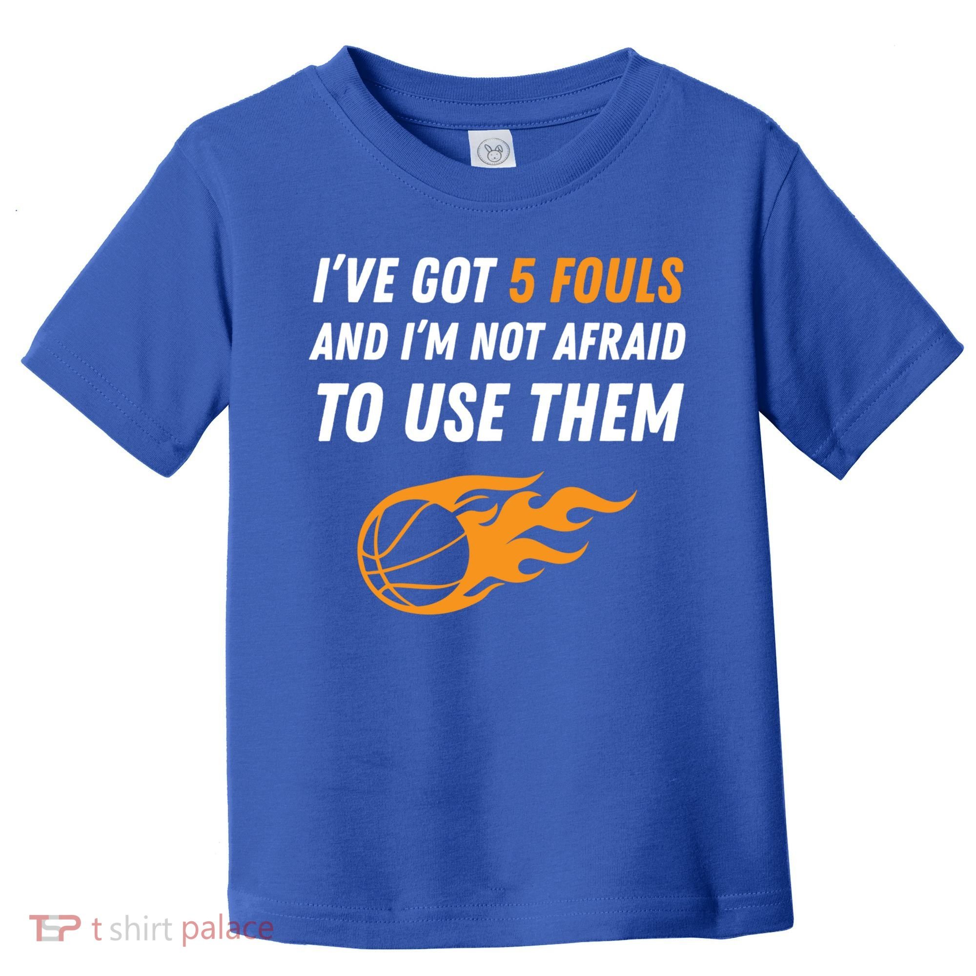Funny Basketball Funny Gift 5 Fouls Toddler T-Shirt