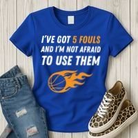 Funny Basketball Funny Gift 5 Fouls Women's T-Shirt thumb 3