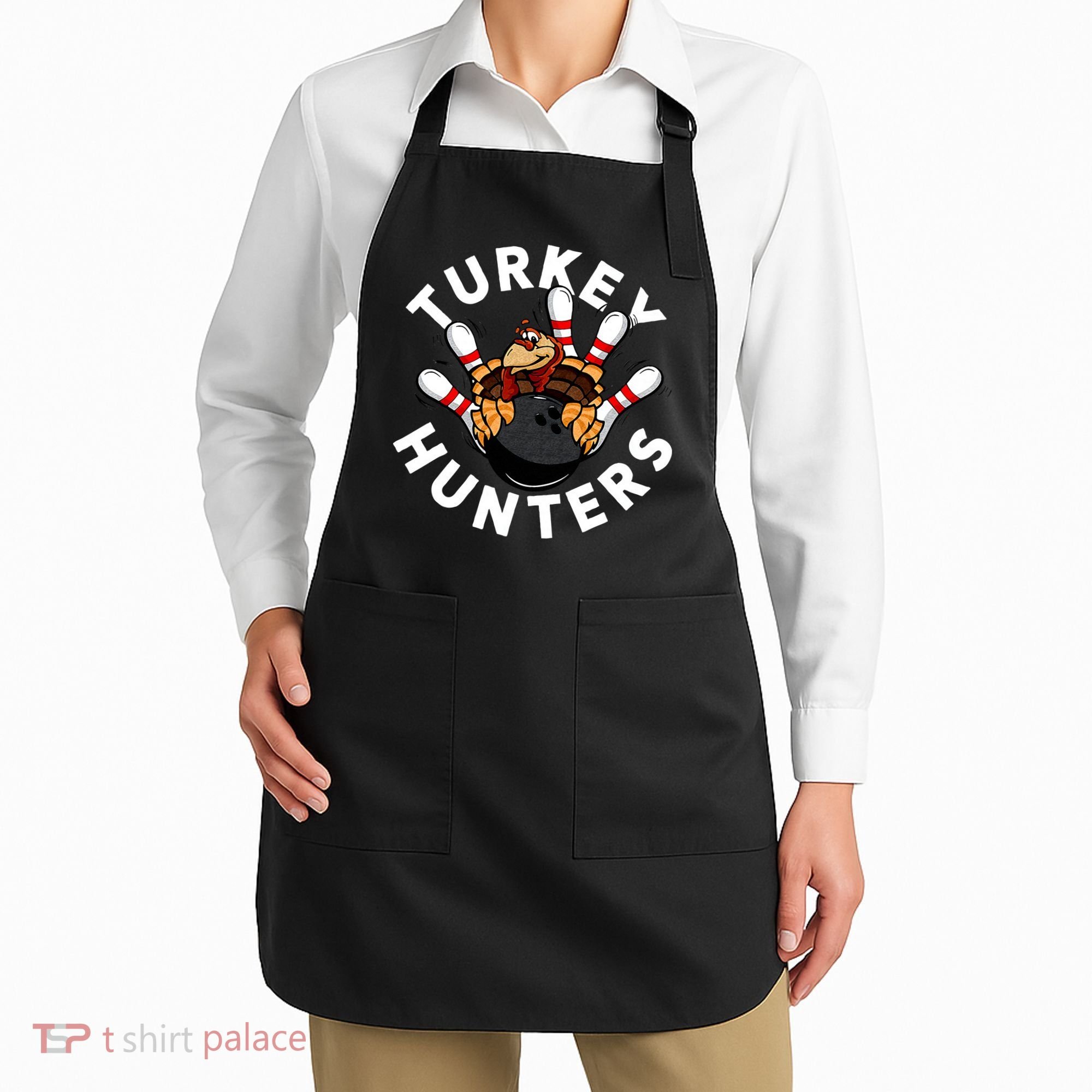 Funny Bowling For Or Adults Turkey Hunters Apron