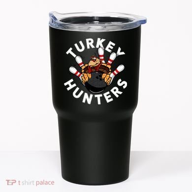 Funny Bowling For Or Adults Turkey Hunters Tumbler