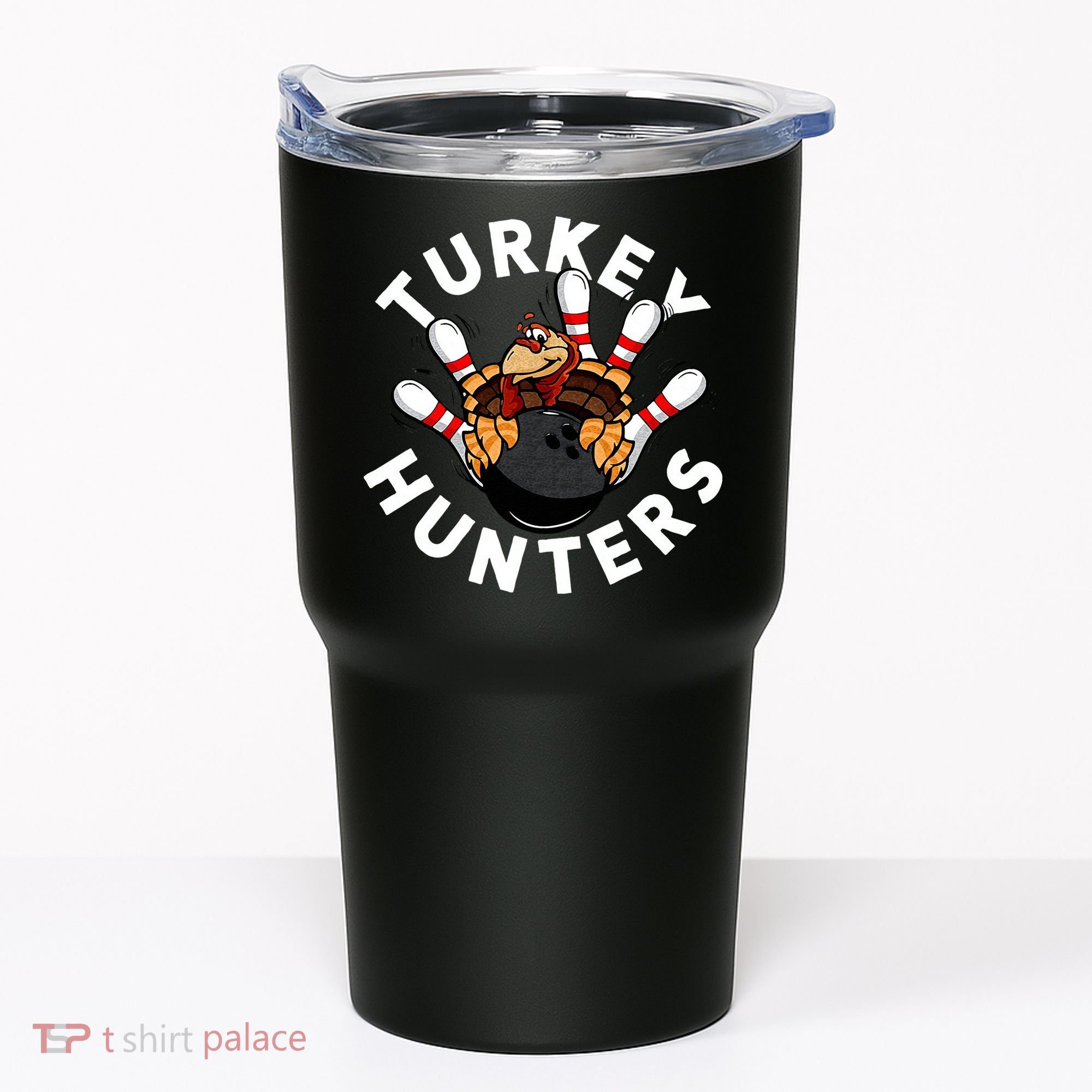 Funny Bowling For Or Adults Turkey Hunters Tumbler
