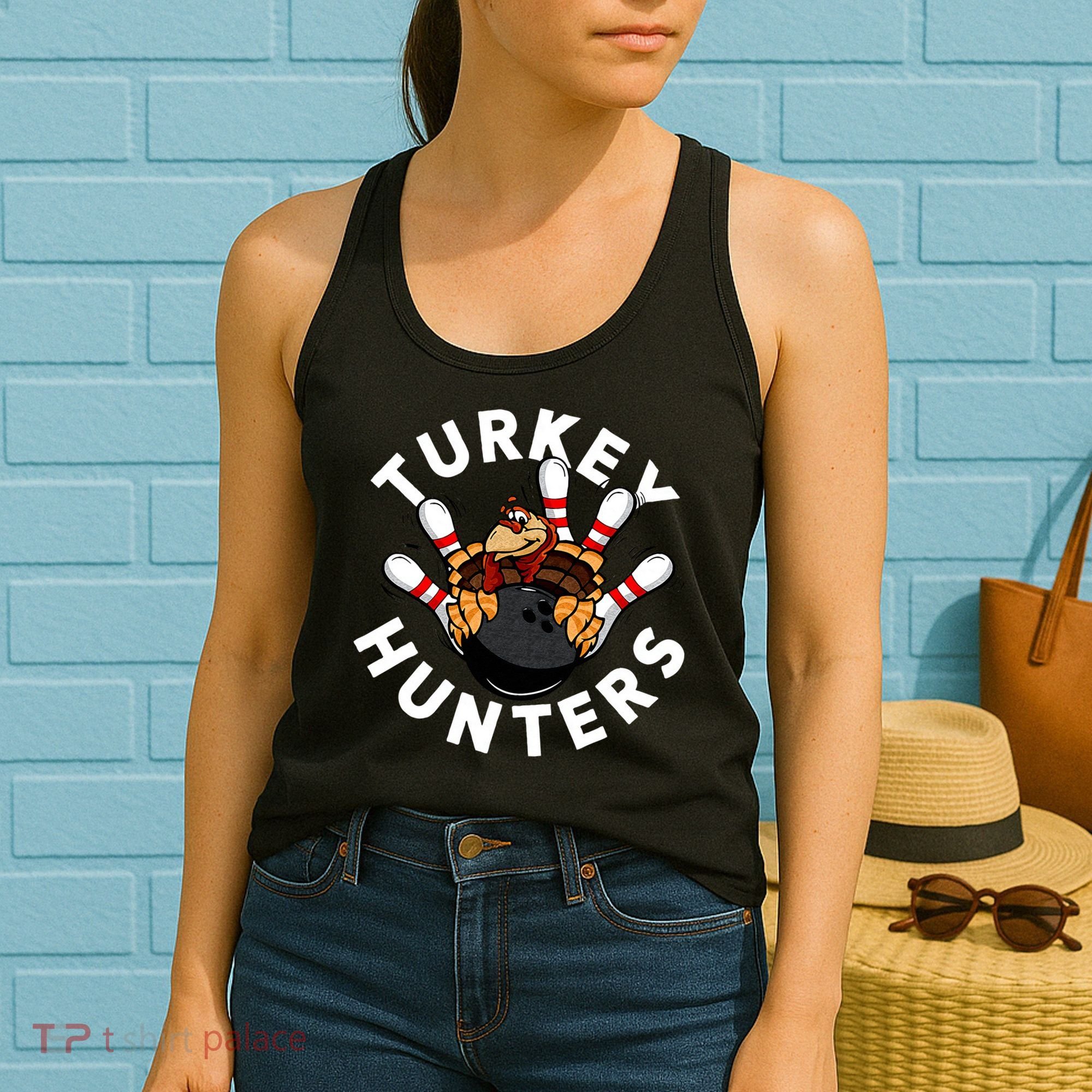 Funny Bowling For Or Adults Turkey Hunters Women's Tank Top