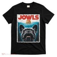 Funny Black French Bulldog Jowls Top Frenchie Mom Dog Dad T-Shirt thumb 0