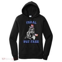 Feral But Free Funny 4th Of July Raccoon Independence Day Women's Hoodie thumb 0