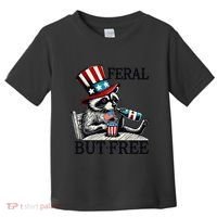 Feral But Free Patriotic Raccoon Funny Usa Toddler T-Shirt thumb 0