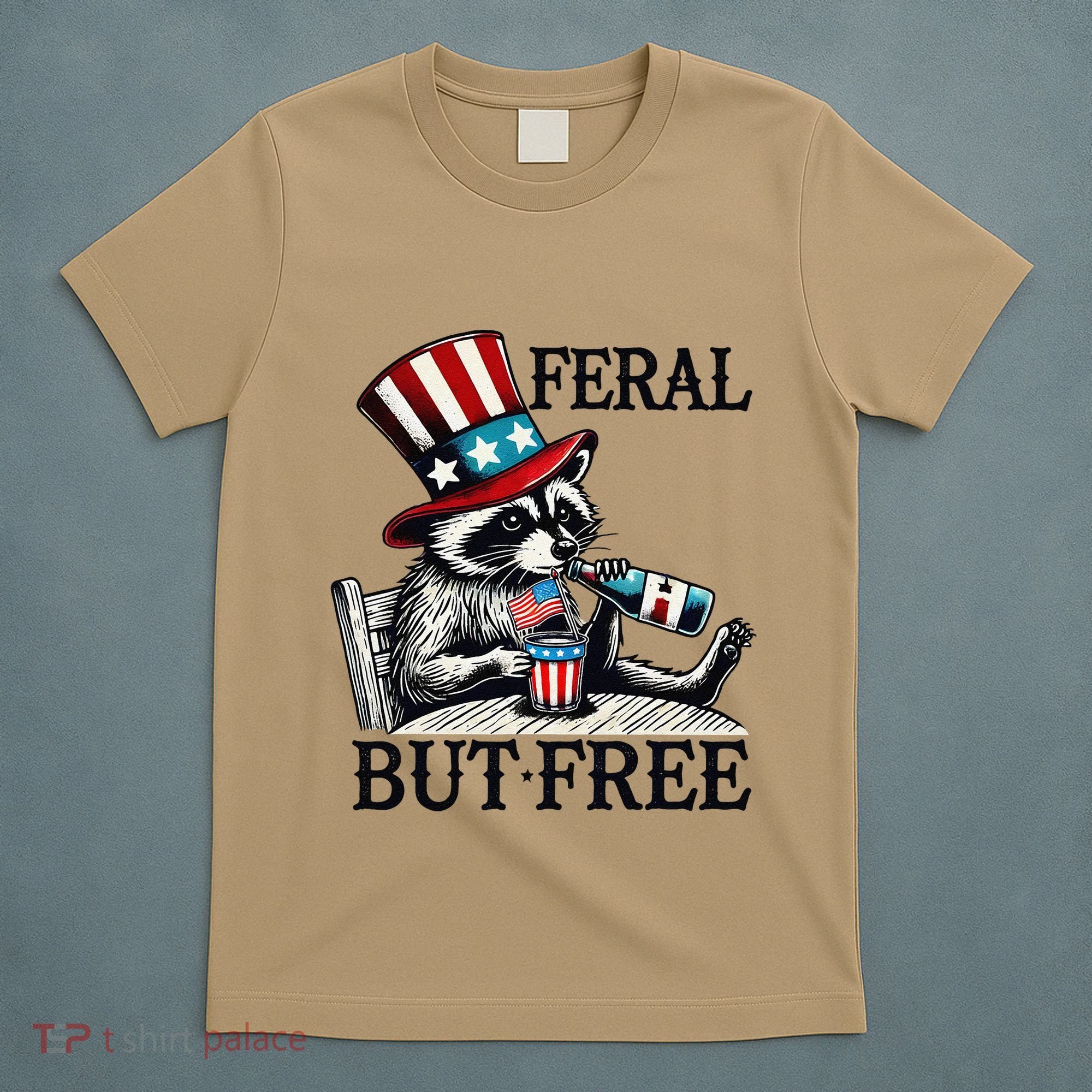 Feral But Free Patriotic Raccoon Funny Usa T-Shirt