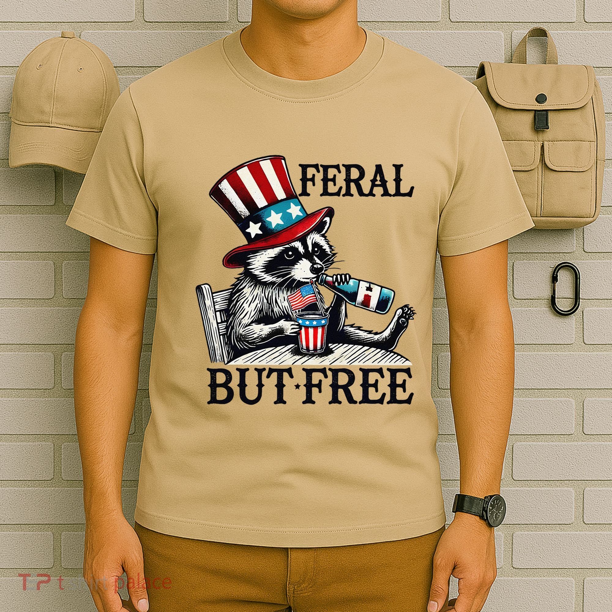 Feral But Free Patriotic Raccoon Funny Usa T-Shirt