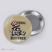 Feral But Free Patriotic Raccoon Funny Usa Button thumb 0