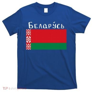 Flag Belarus Freedom Liberty Country Design Gift T-Shirt