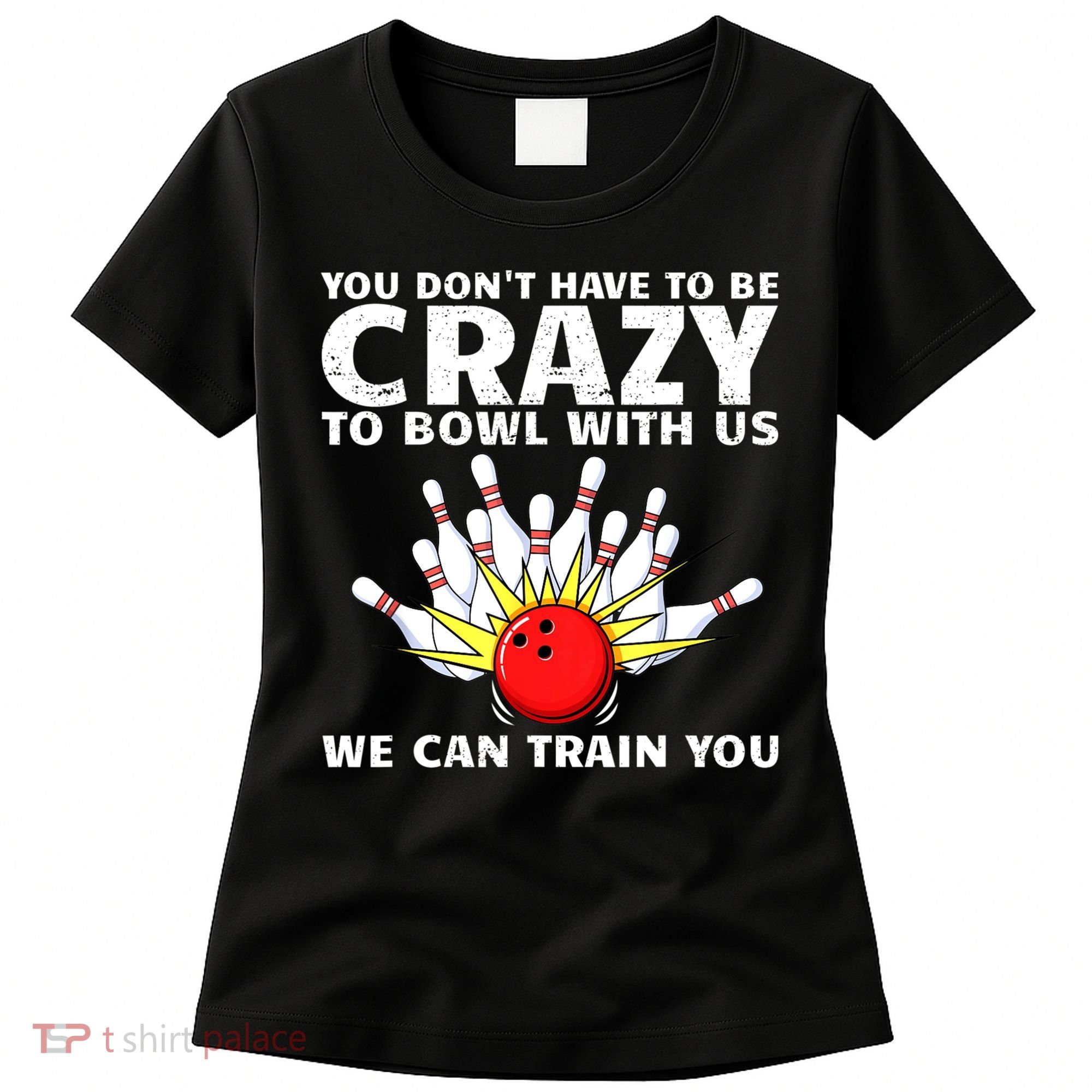 Funny Bowling For Women Bowler Team Bowling Target Spare Women's T-Shirt
