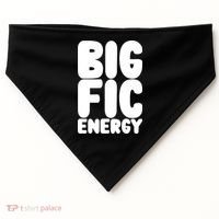 Funny Big Fic Energy USA-Made Doggie Bandana thumb 0