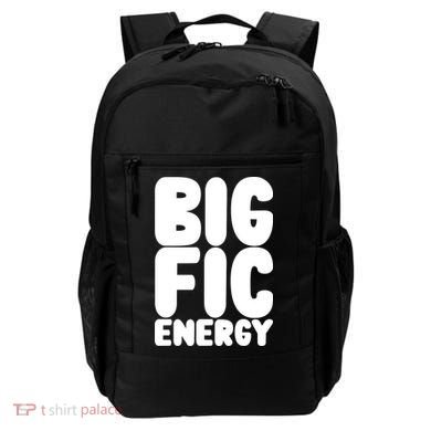 Funny Big Fic Energy Backpack