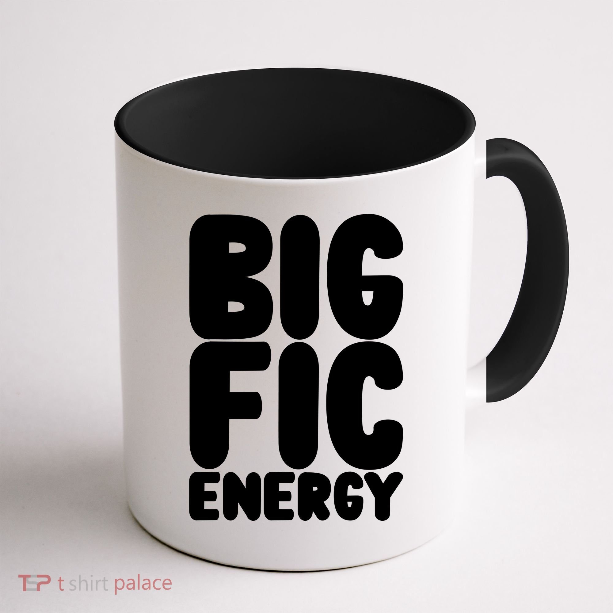 Funny Big Fic Energy Coffee Mug