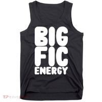 Funny Big Fic Energy Tank Top thumb 0