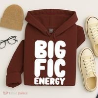 Funny Big Fic Energy Hoodie thumb 4