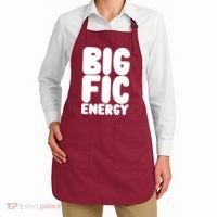 Funny Big Fic Energy Apron thumb 2