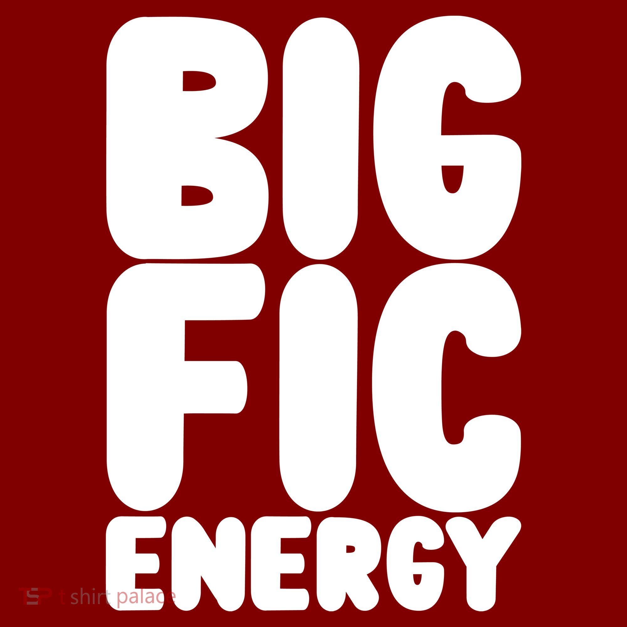 Funny Big Fic Energy Sweatshirt