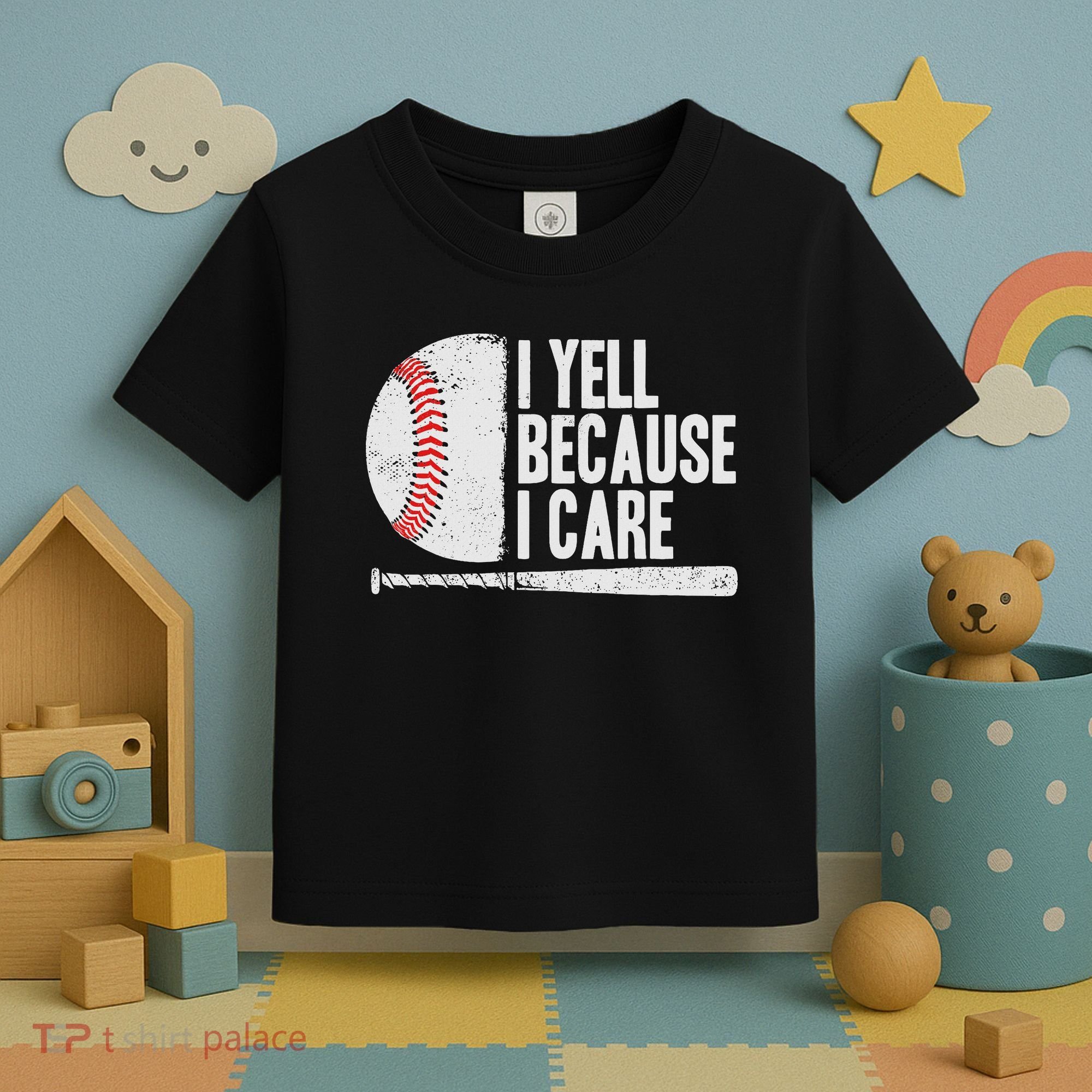 Funny Baseball Fan Humor I Yell Because I Care Baseball Dads Toddler T-Shirt
