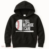 Funny Baseball Fan Humor I Yell Because I Care Baseball Dads Kids Hoodie thumb 0