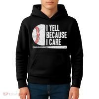 Funny Baseball Fan Humor I Yell Because I Care Baseball Dads Kids Hoodie thumb 4