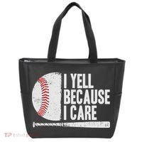 Funny Baseball Fan Humor I Yell Because I Care Baseball Dads Tote Bag thumb 0