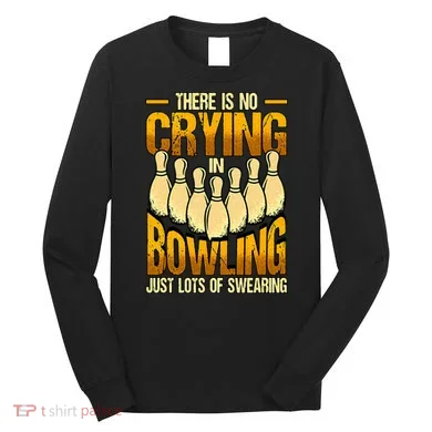 Funny Bowling Long Sleeve Shirt
