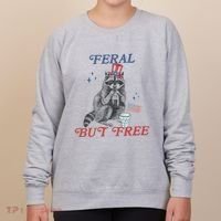 Feral But Free Funny Racoon 4th Of July Women's Sweatshirt thumb 0